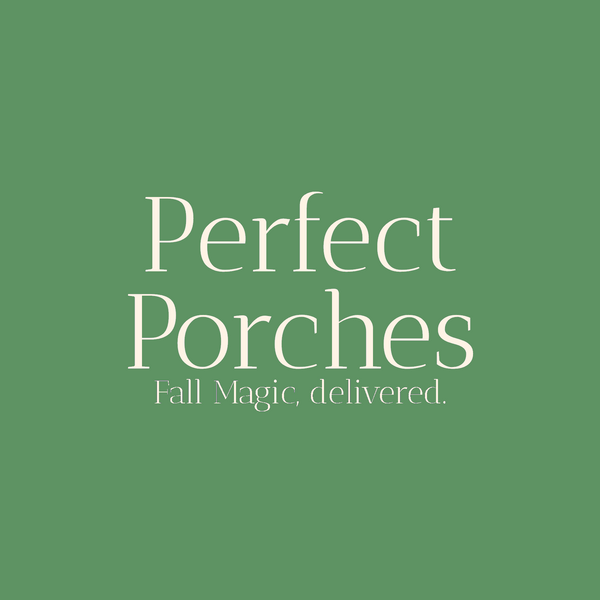 Perfect Porches